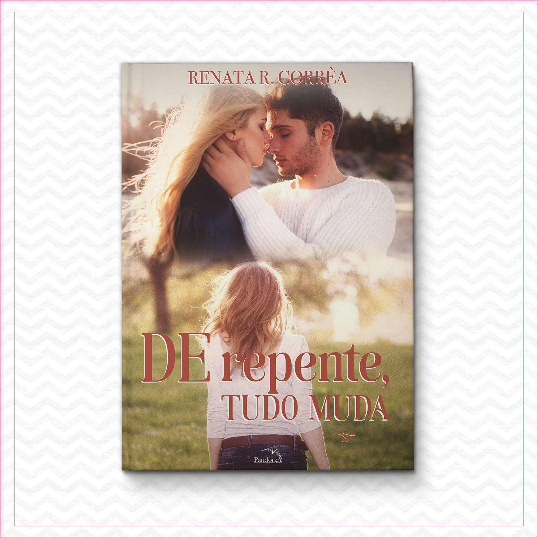 De repente, tudo muda – Renata Correa