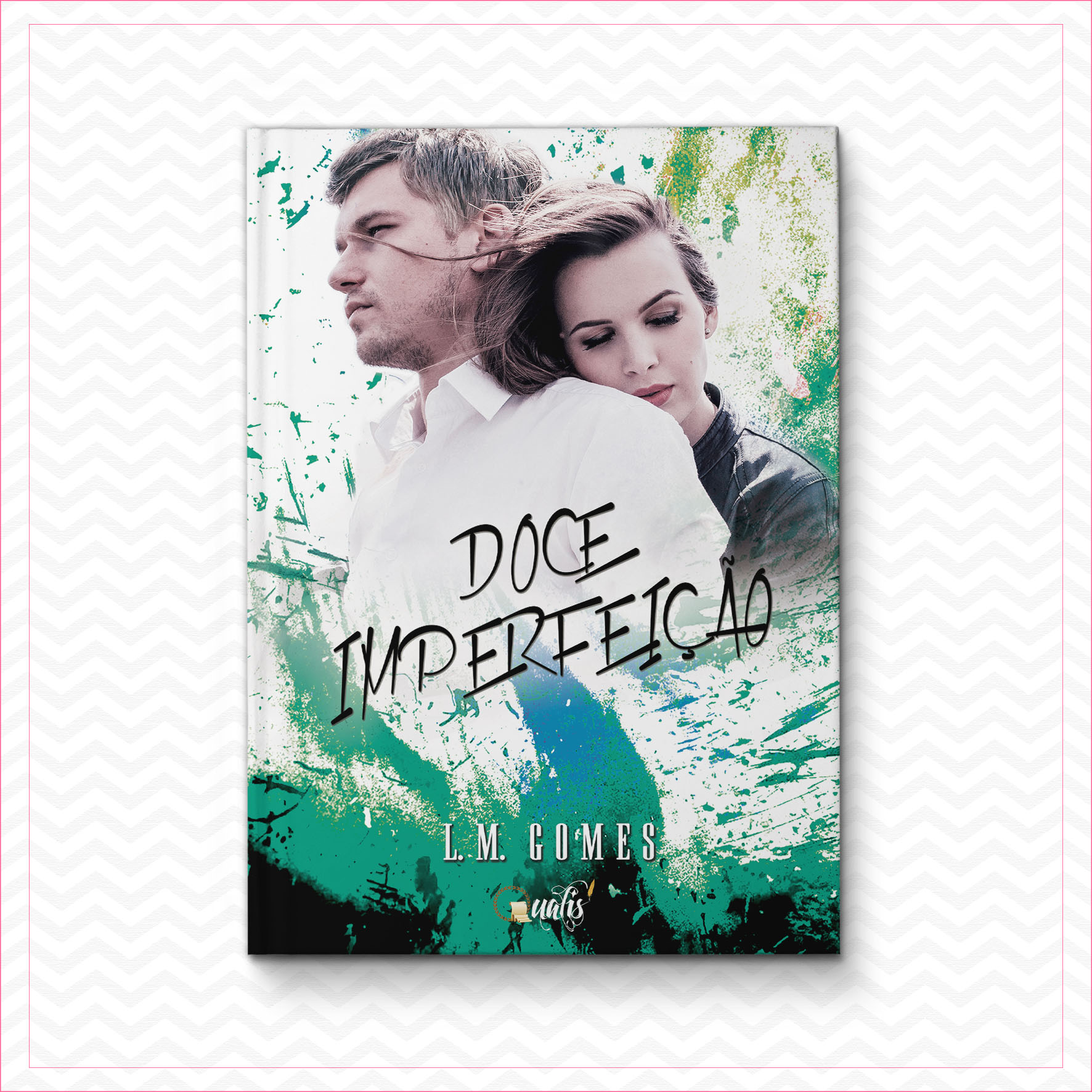 Doce Imperfeição – L.M. Gomes – Editora Qualis