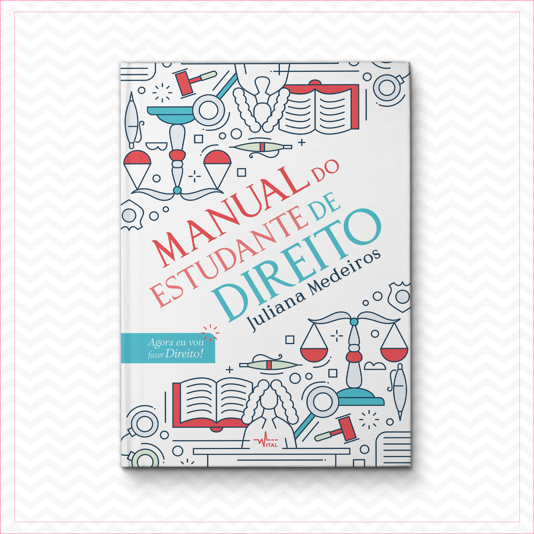 Manual do estudante de direito - Juliana Medeiros