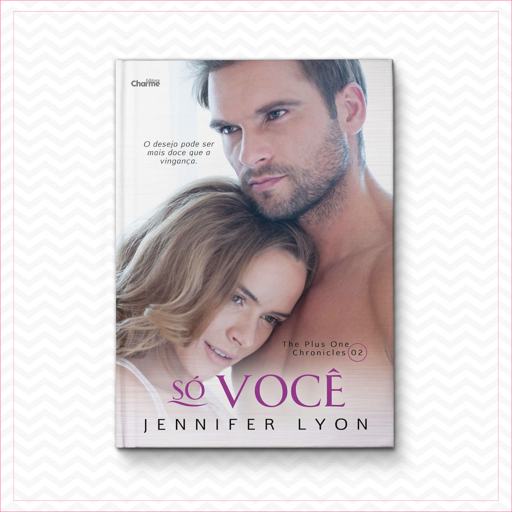 Só você – The Plus One Chronicles 2 – Jennifer Lyon