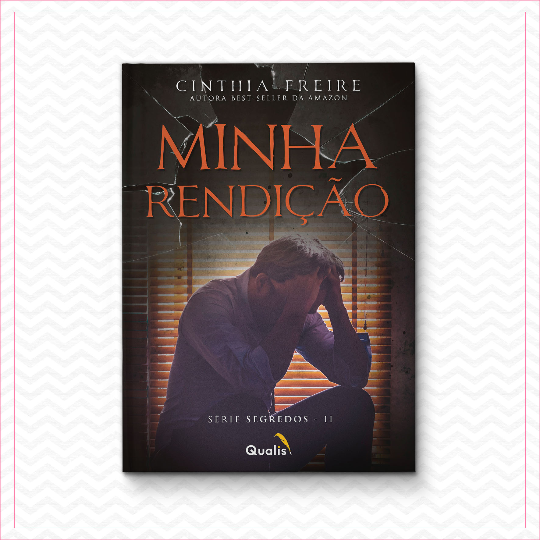 Minha rendição - Cinthia Freire