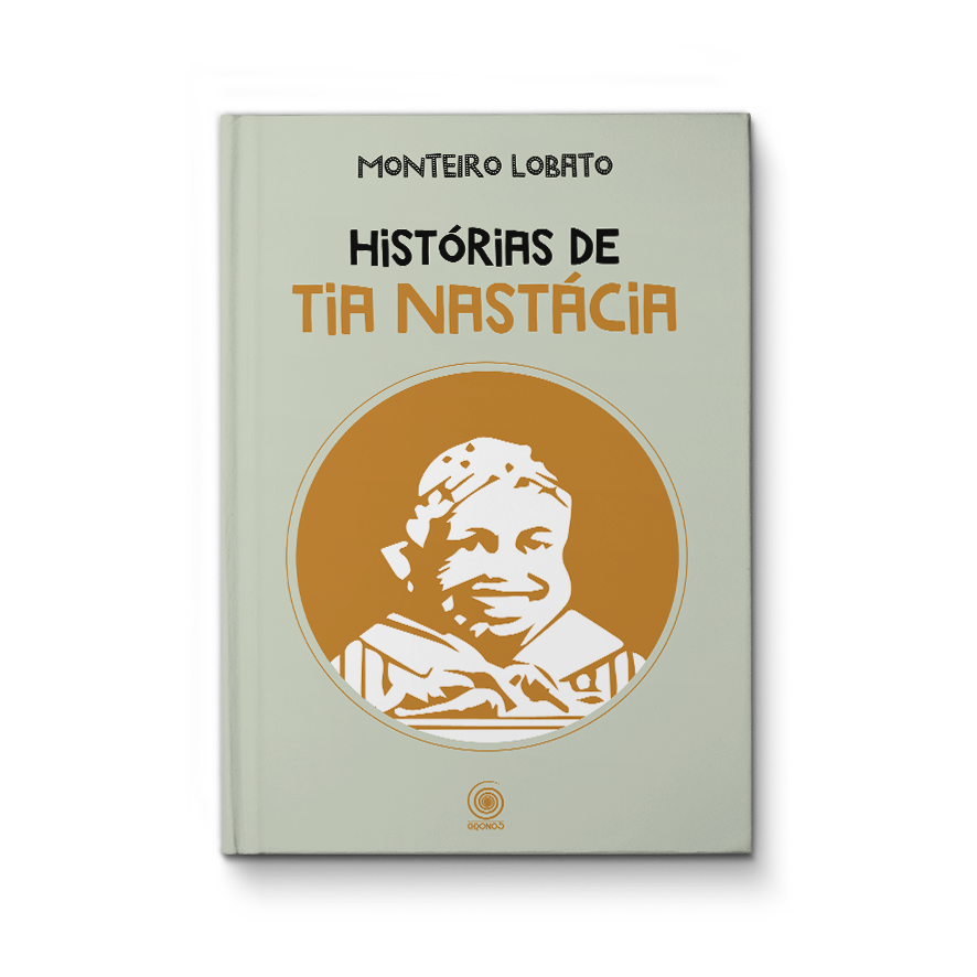 Histórias de Tia Nastácia - Monteiro Lobato