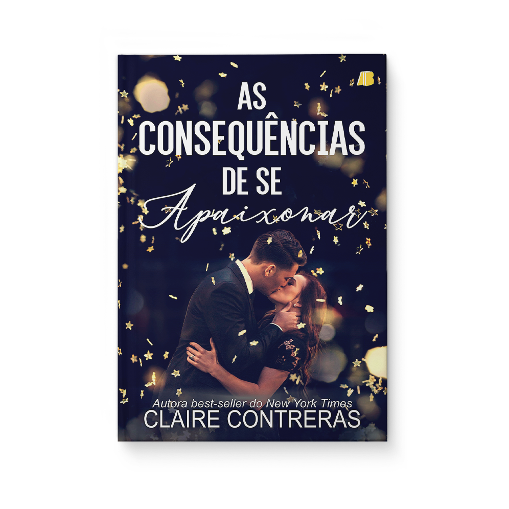 As consequências de se apaixonar - Claire Contreras