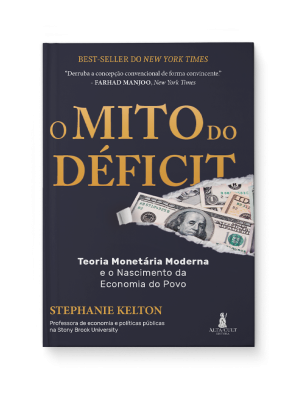 O mito do Déficit - Stephanie Kelton (2)