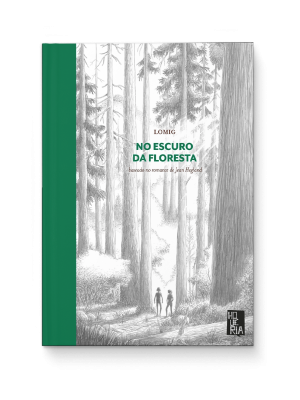 No escuro da floresta - Lomig