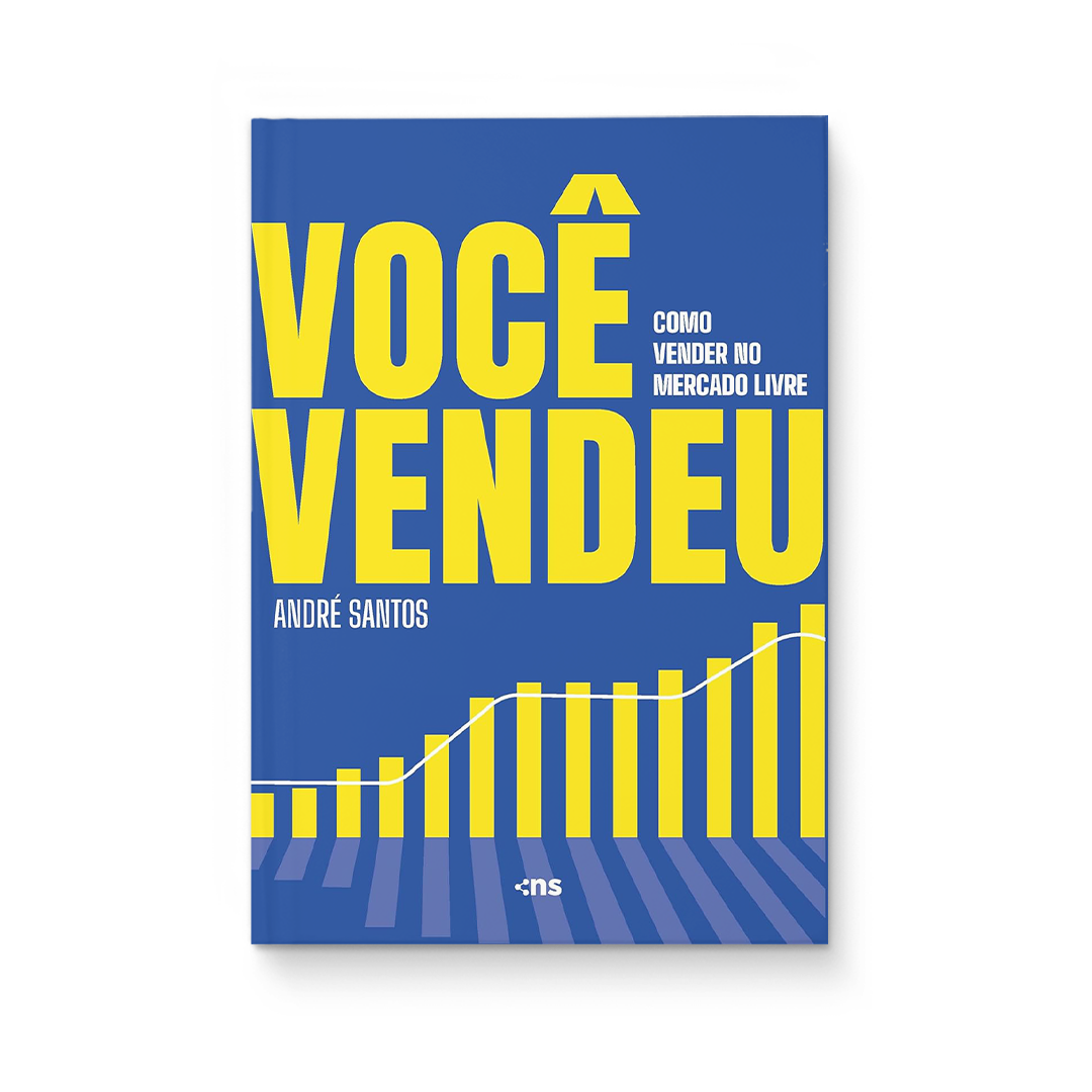 Você Vendeu - Como vender no Mercado Livre - André Santos